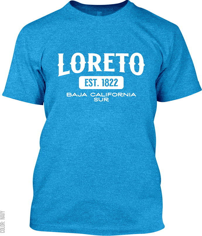 Loreto, Baja California Sur Signature T-Shirt