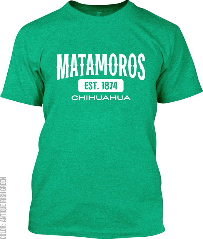 Matamoros, Chihuahua Signature T-Shirt