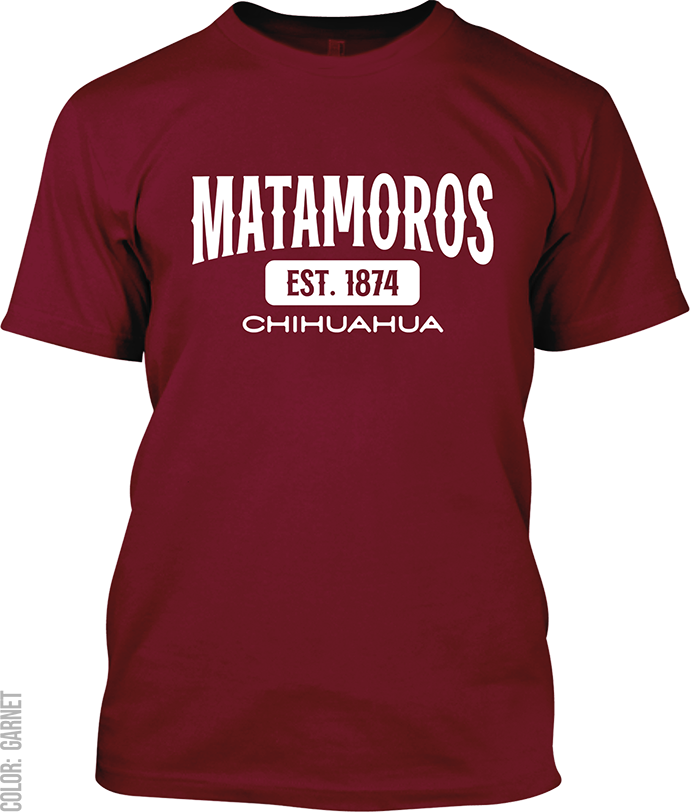 Matamoros, Chihuahua Signature T-Shirt