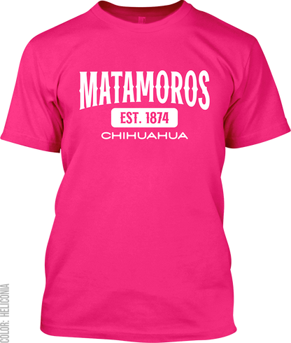 Matamoros, Chihuahua Signature T-Shirt