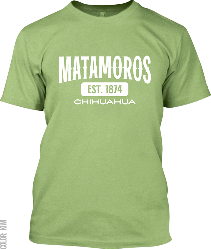 Matamoros, Chihuahua Signature T-Shirt