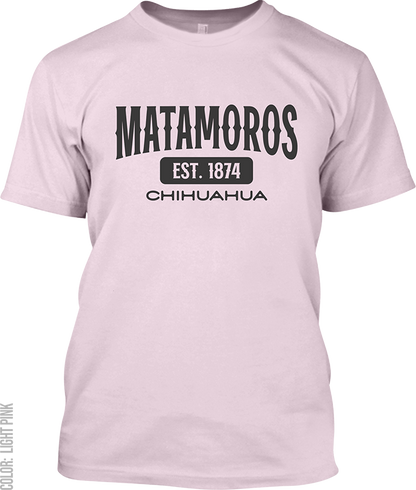 Matamoros, Chihuahua Signature T-Shirt