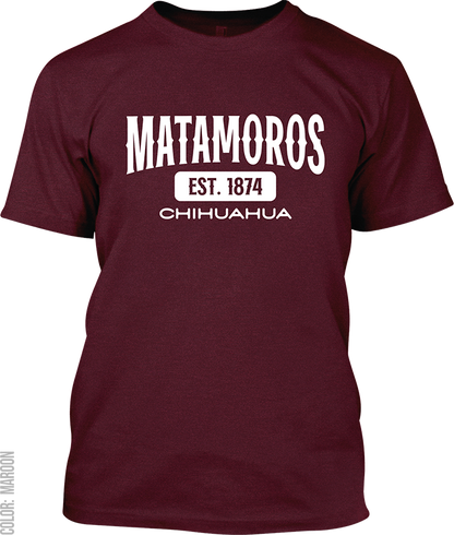 Matamoros, Chihuahua Signature T-Shirt