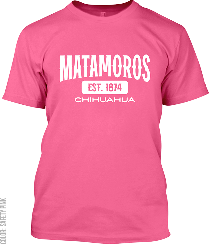 Matamoros, Chihuahua Signature T-Shirt