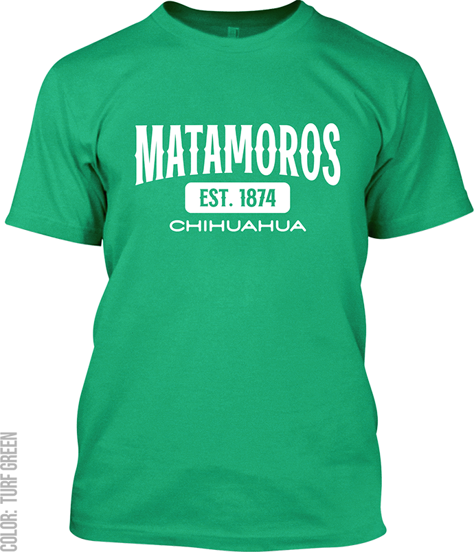 Matamoros, Chihuahua Signature T-Shirt