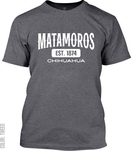 Matamoros, Chihuahua Signature T-Shirt