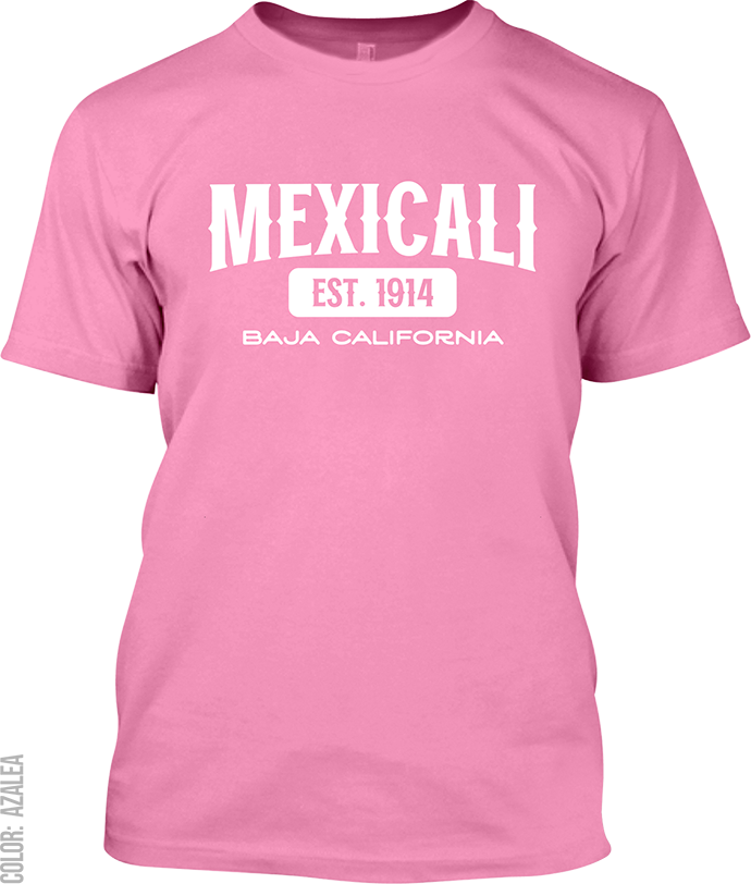 Mexicali, Baja California Signature T-Shirt