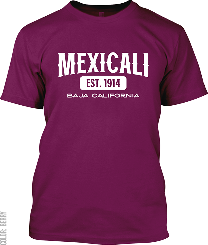 Mexicali, Baja California Signature T-Shirt