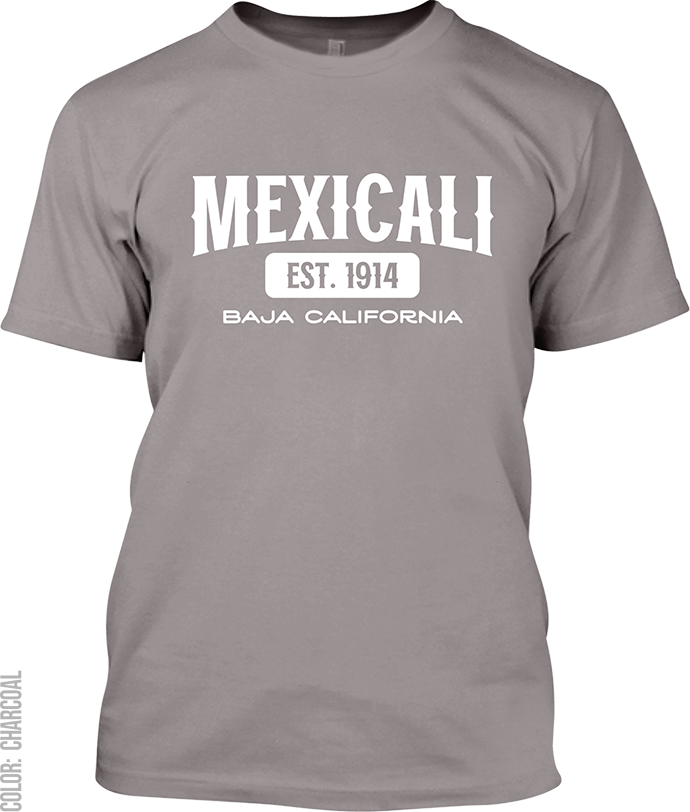 Mexicali, Baja California Signature T-Shirt