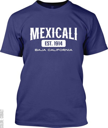 Mexicali, Baja California Signature T-Shirt