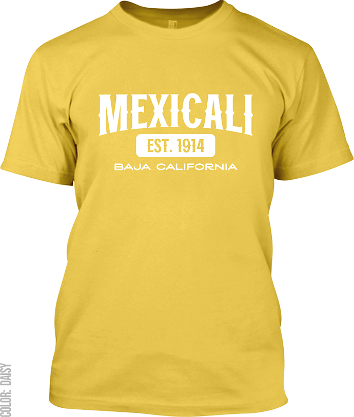 Mexicali, Baja California Signature T-Shirt