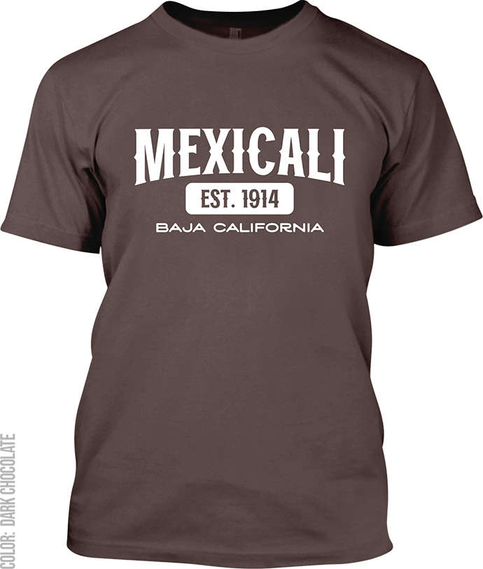 Mexicali, Baja California Signature T-Shirt