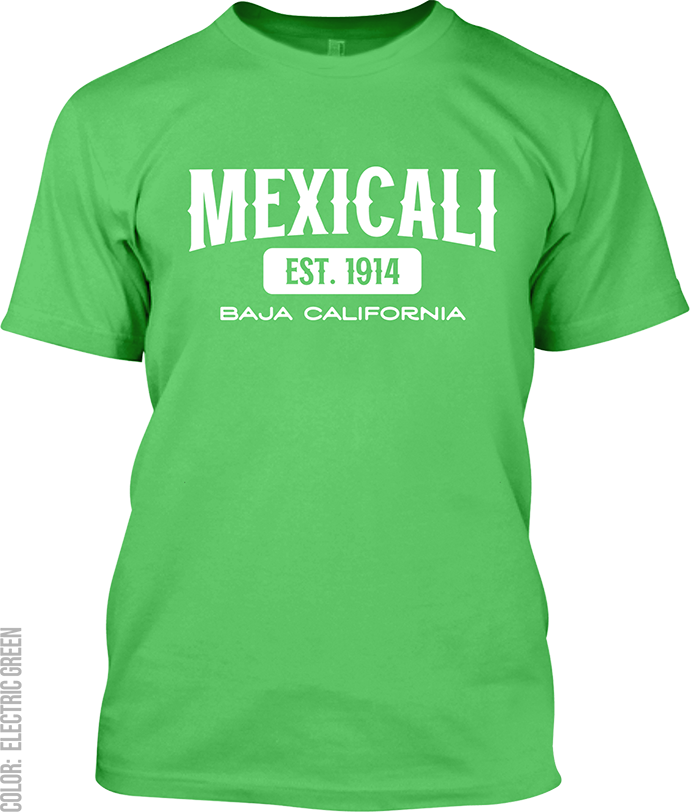 Mexicali, Baja California Signature T-Shirt