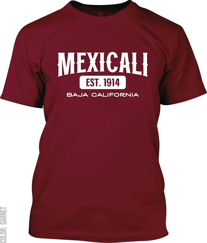 Mexicali, Baja California Signature T-Shirt