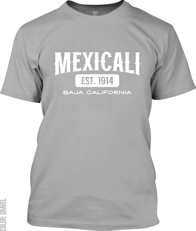 Mexicali, Baja California Signature T-Shirt