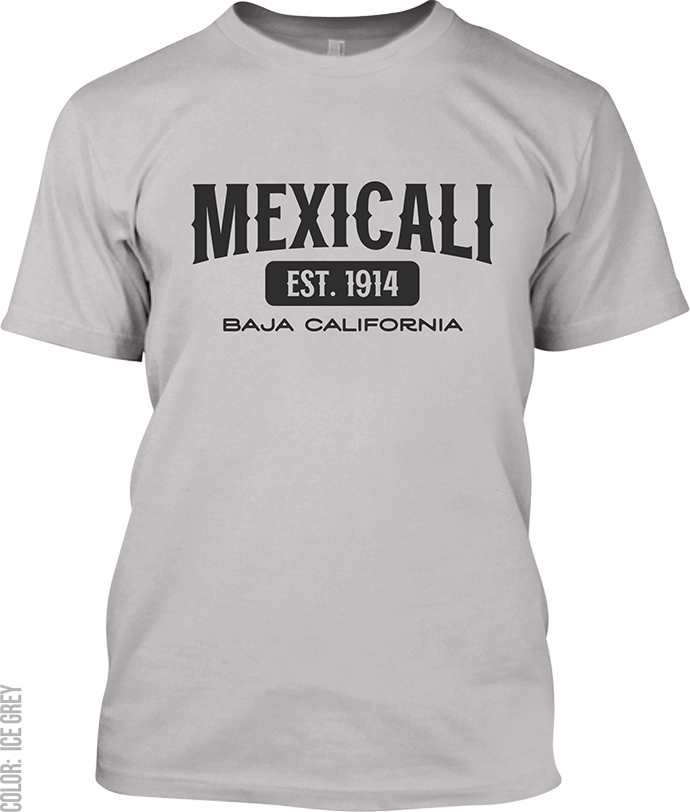 Mexicali, Baja California Signature T-Shirt