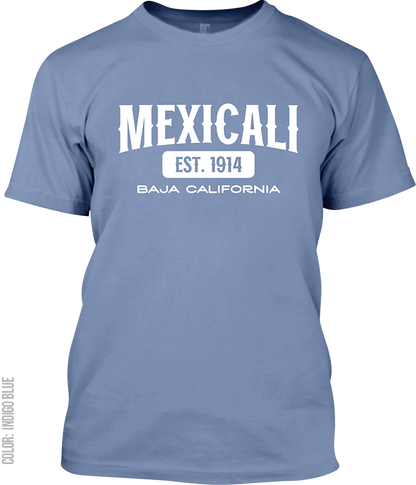 Mexicali, Baja California Signature T-Shirt