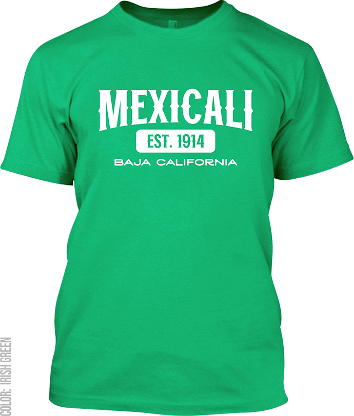 Mexicali, Baja California Signature T-Shirt