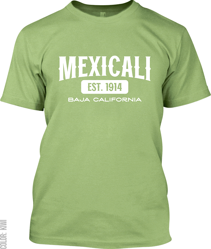 Mexicali, Baja California Signature T-Shirt