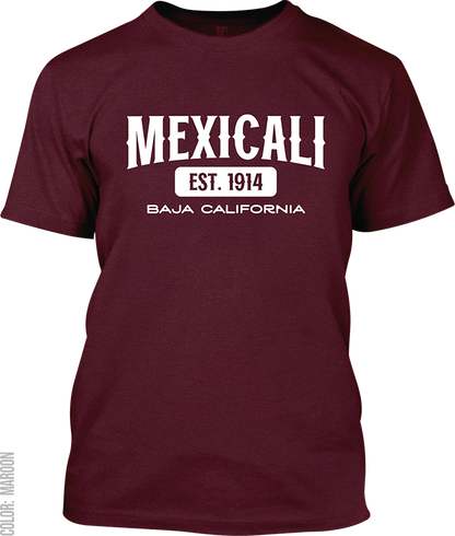 Mexicali, Baja California Signature T-Shirt