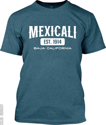 Mexicali, Baja California Signature T-Shirt