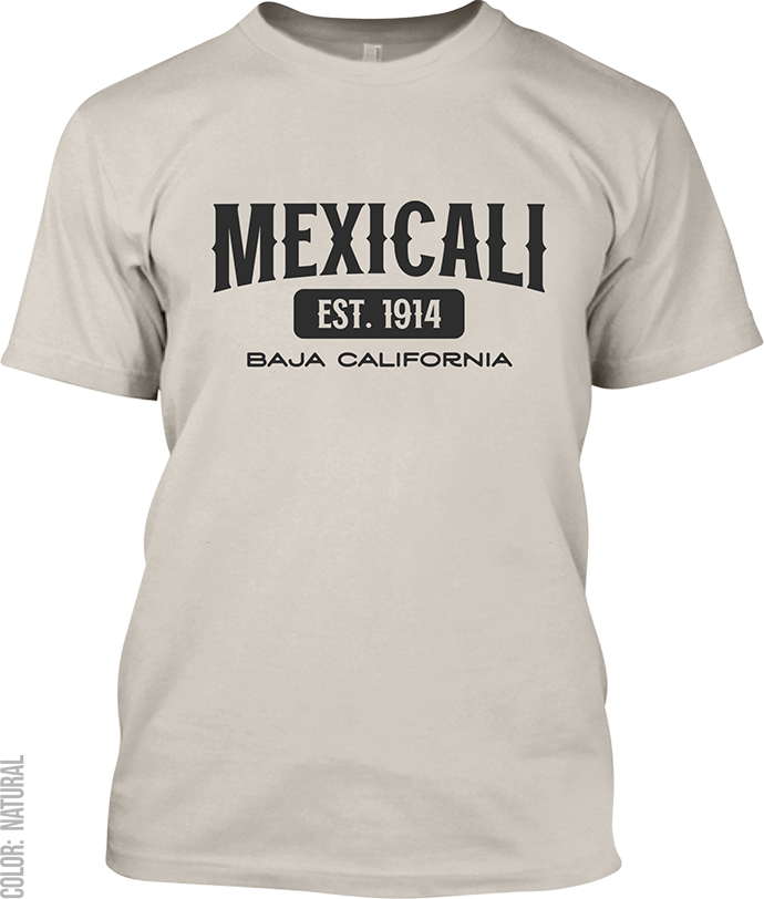 Mexicali, Baja California Signature T-Shirt