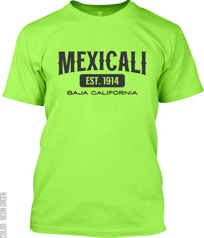 Mexicali, Baja California Signature T-Shirt