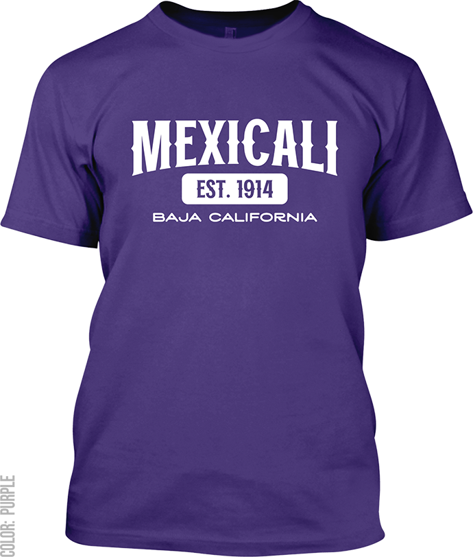 Mexicali, Baja California Signature T-Shirt