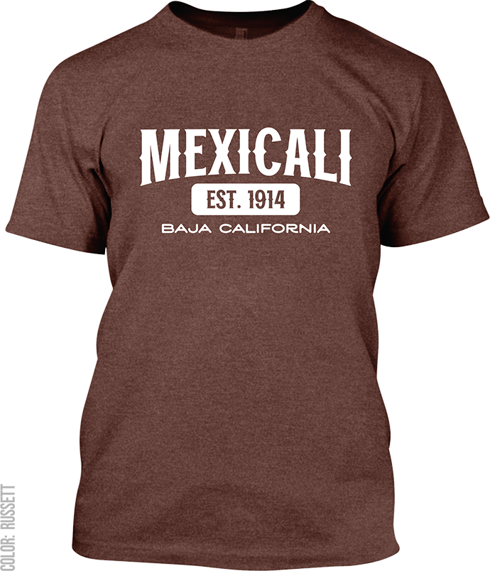 Mexicali, Baja California Signature T-Shirt