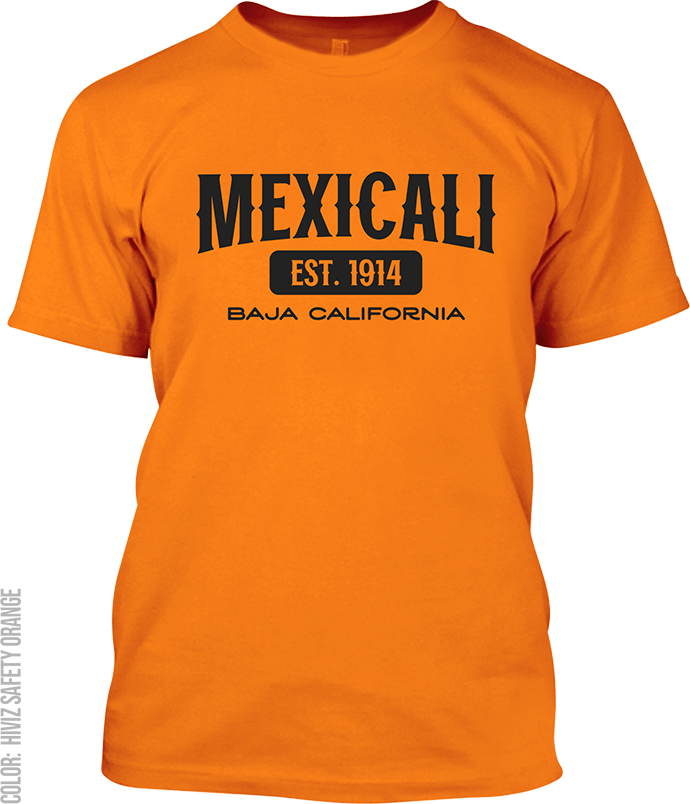 Mexicali, Baja California Signature T-Shirt