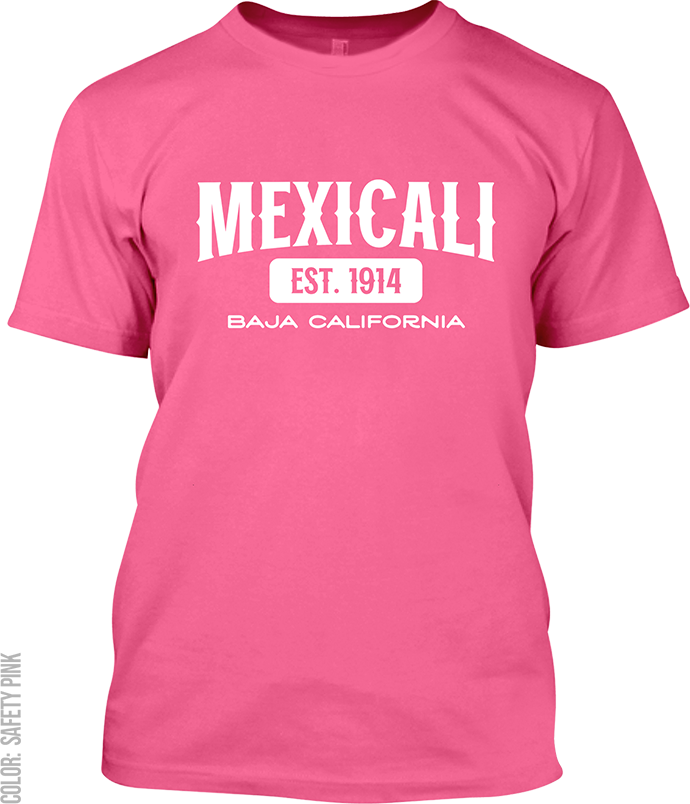 Mexicali, Baja California Signature T-Shirt