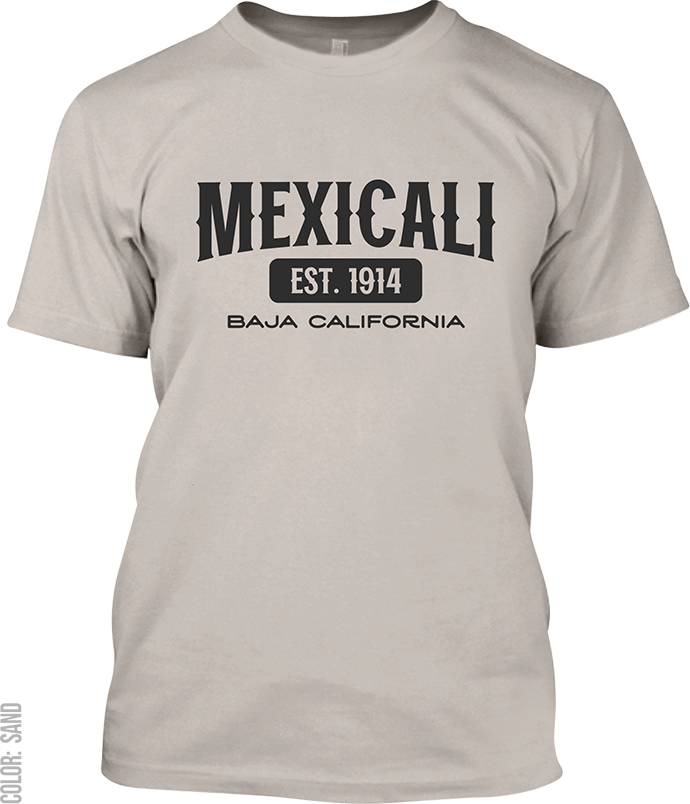 Mexicali, Baja California Signature T-Shirt