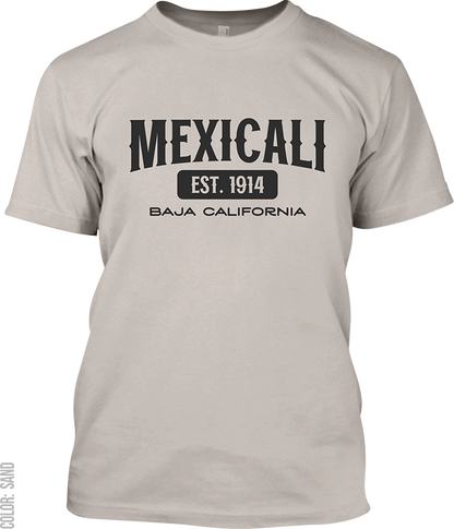 Mexicali, Baja California Signature T-Shirt