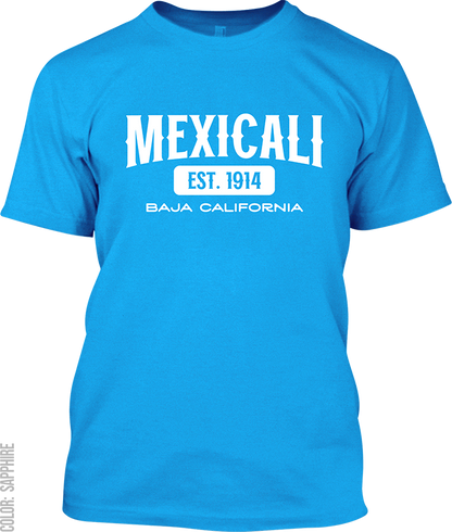 Mexicali, Baja California Signature T-Shirt