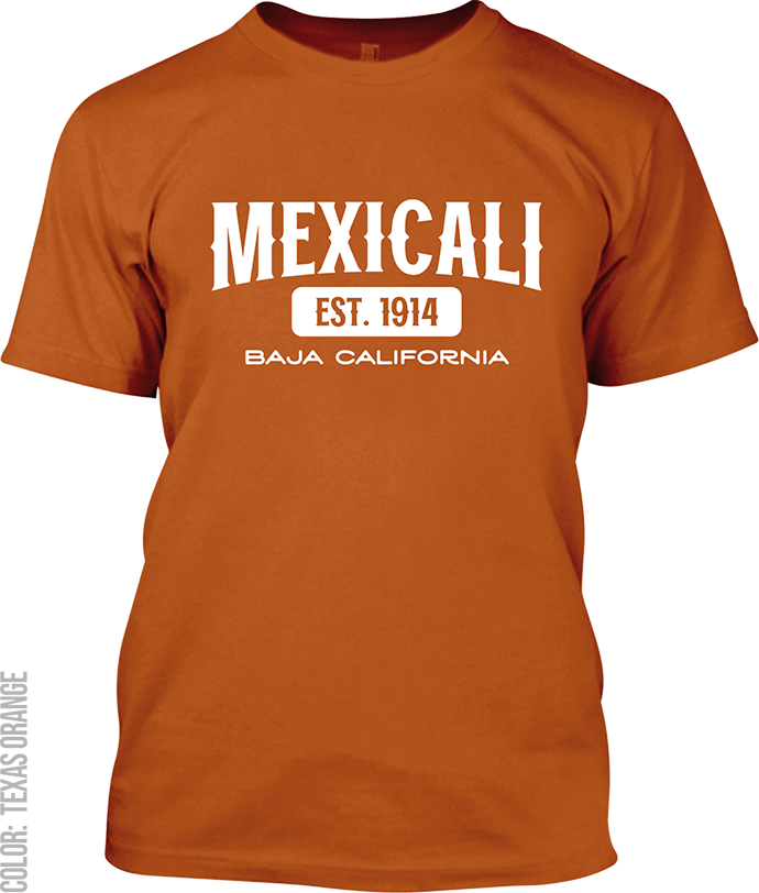 Mexicali, Baja California Signature T-Shirt