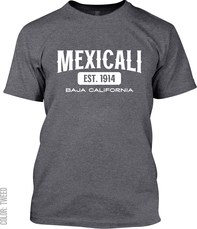 Mexicali, Baja California Signature T-Shirt