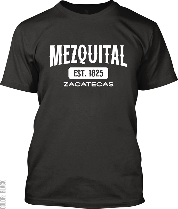 Mezquital del Oro, Zacatecas Signature T-Shirt