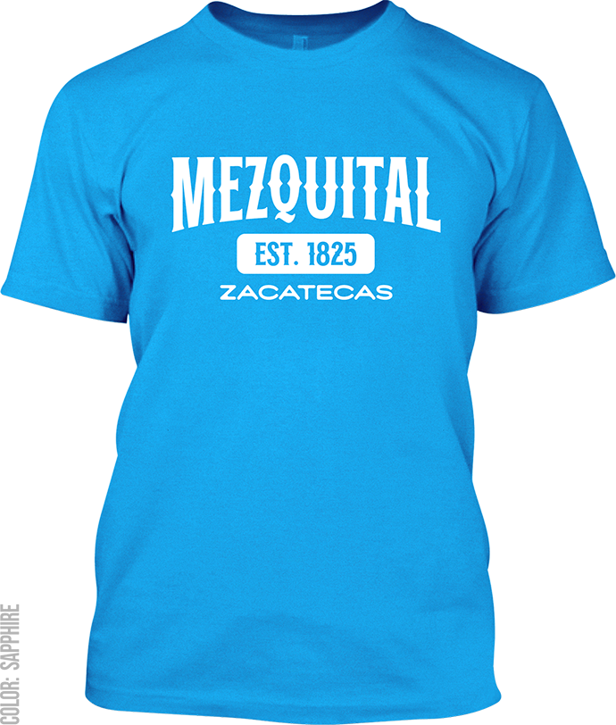 Mezquital del Oro, Zacatecas Signature T-Shirt