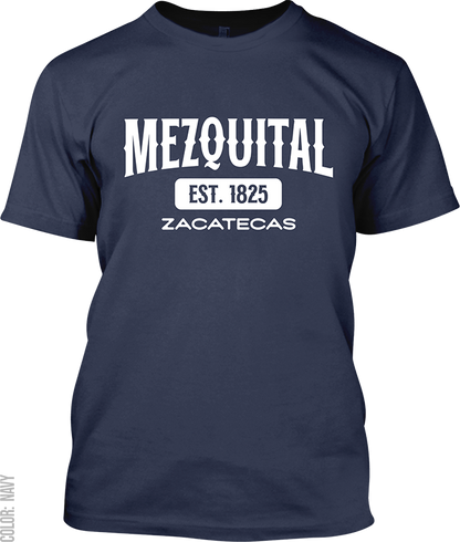 Mezquital del Oro, Zacatecas Signature T-Shirt