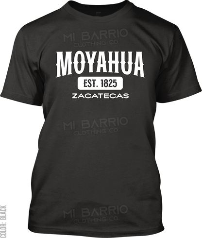 Moyahua de Estrada, Zacatecas Signature T-Shirt