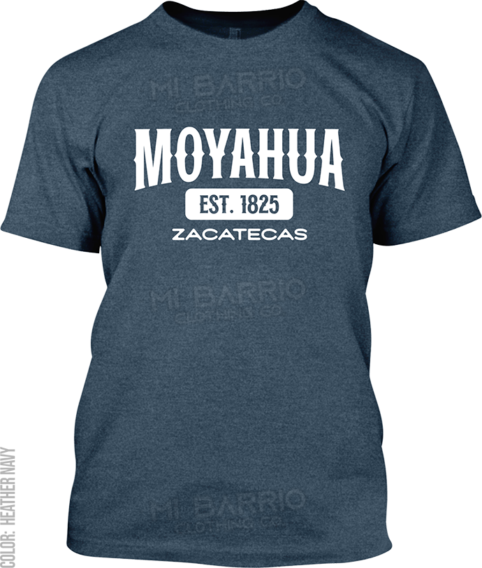 Moyahua de Estrada, Zacatecas Signature T-Shirt