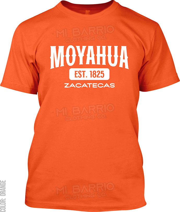 Moyahua de Estrada, Zacatecas Signature T-Shirt