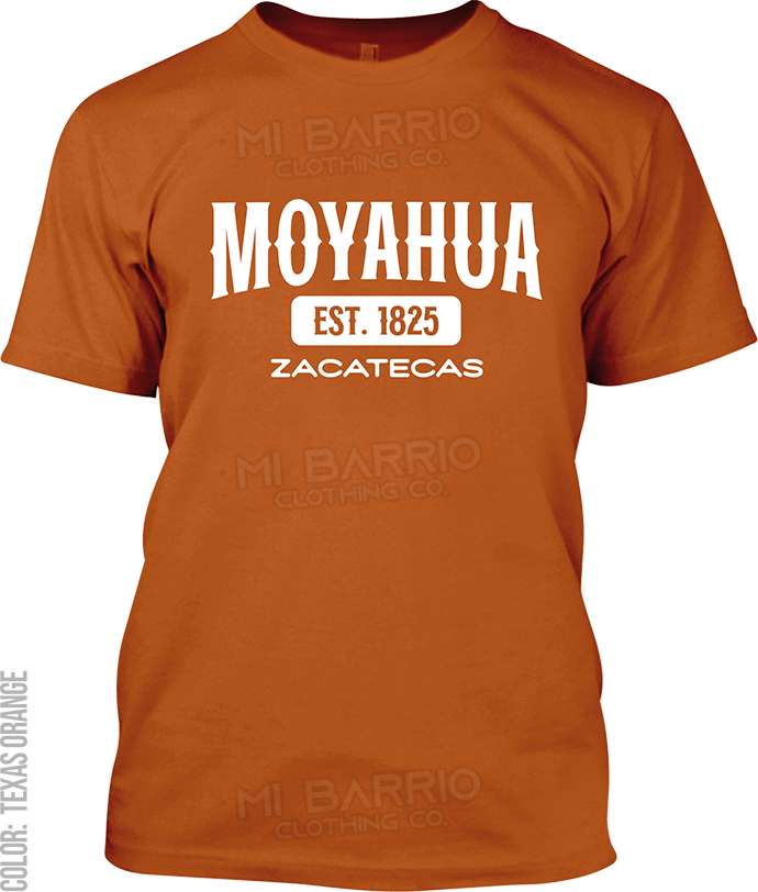 Moyahua de Estrada, Zacatecas Signature T-Shirt