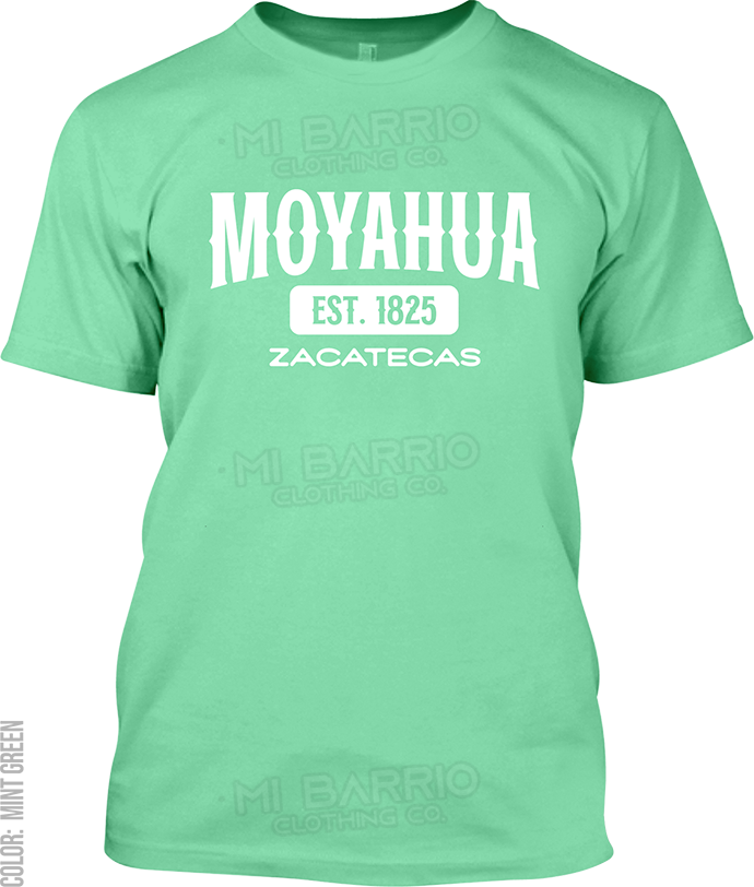 Moyahua de Estrada, Zacatecas Signature T-Shirt