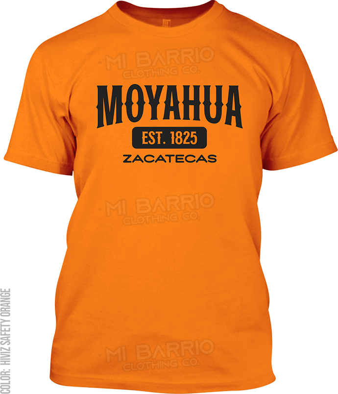 Moyahua de Estrada, Zacatecas Signature T-Shirt