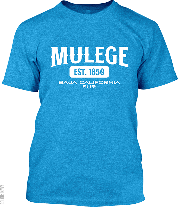 Mulege, Baja California Sur Signature T-Shirt