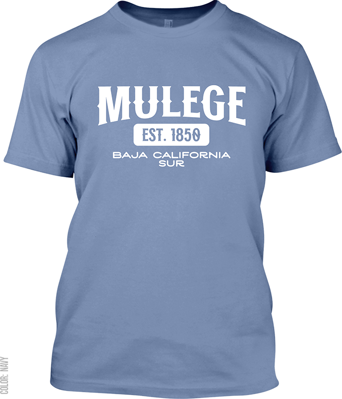 Mulege, Baja California Sur Signature T-Shirt