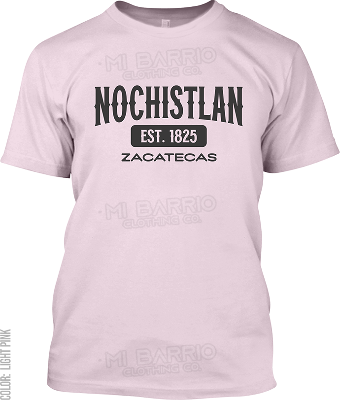 Nochistlan de Mejia, Zacatecas Signature T-Shirt