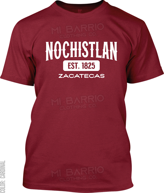 Nochistlan de Mejia, Zacatecas Signature T-Shirt