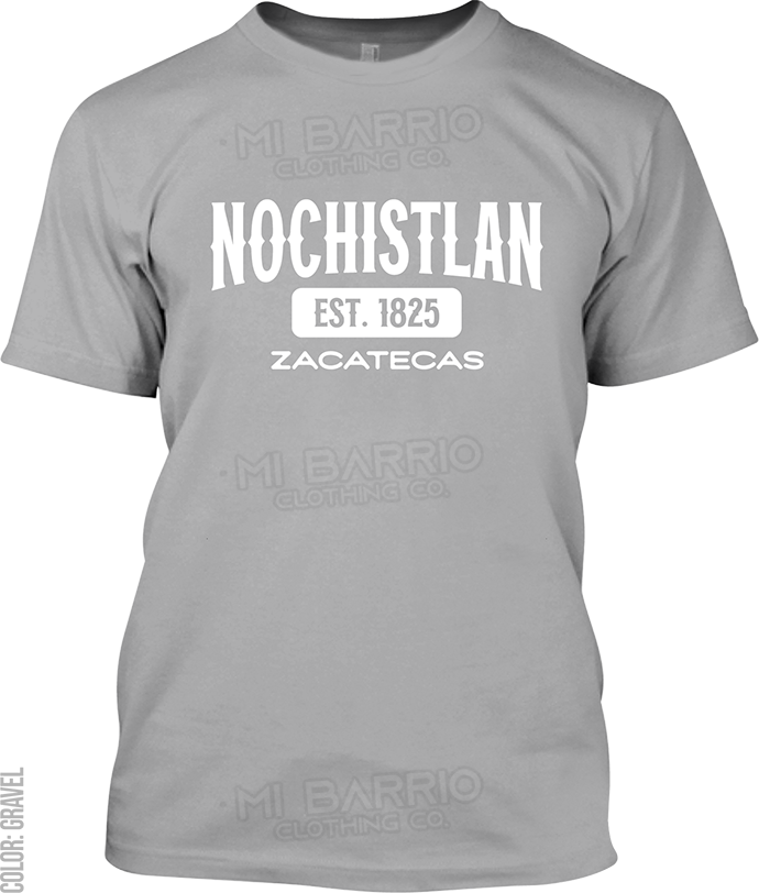 Nochistlan de Mejia, Zacatecas Signature T-Shirt